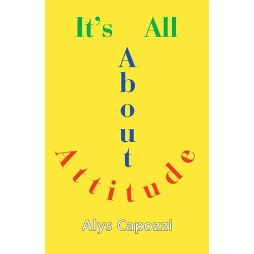 It's All about Attitude: Finding the Strength to Survive