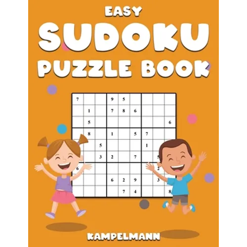 Easy Sudoku Puzzle Book: 250 Easy Large Print with Instructions and Solutions for Kids and Beginners