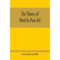 The Theory Of Mind As Pure Act