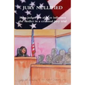 Jury Nullified