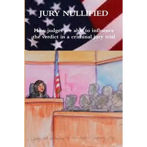 Jury Nullified