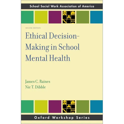 Ethical Decision-Making in School Mental Health