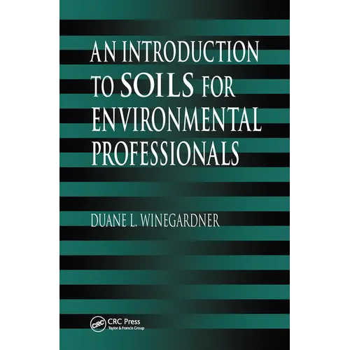 An Introduction to Soils for Environmental Professionals