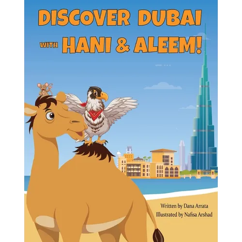 Discover Dubai with Hani & Aleem