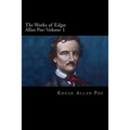 The Works of Edgar Allan Poe: Volume 1