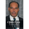 Open Eyes: A Life Transformed