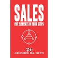Sales: Five Elements in Four Steps