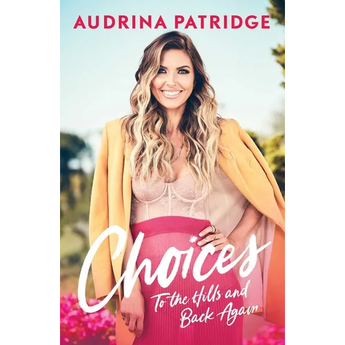 Choices: To the Hills and Back Again