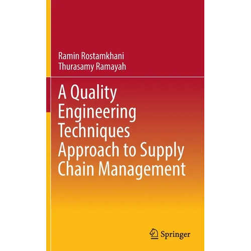 A Quality Engineering Techniques Approach to Supply Chain Management