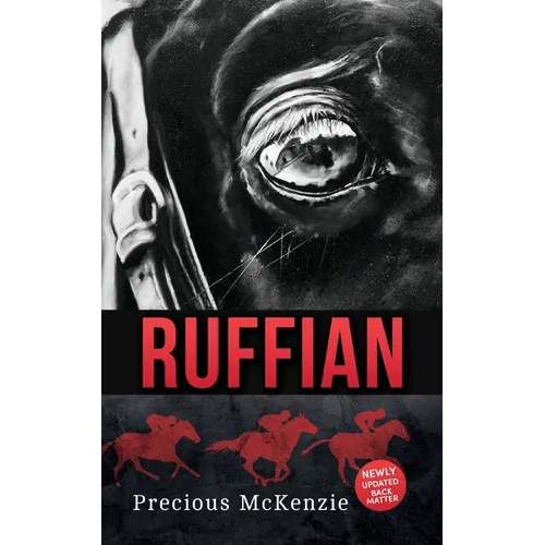 Ruffian: The Greatest Thoroughbred Filly
