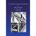 The Electron Accelerator Laboratory at Yale University 1946-1986