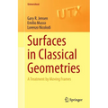 Surfaces in Classical Geometries: A Treatment by Moving Frames