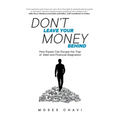 Don't Leave Your Money Behind