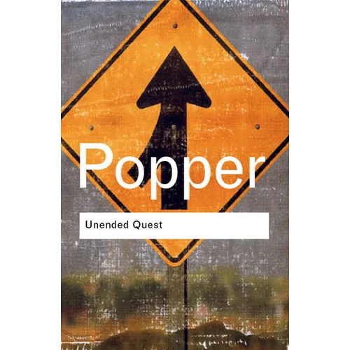 Unended Quest: An Intellectual Autobiography
