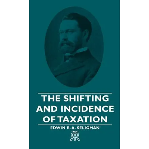The Shifting and Incidence of Taxation