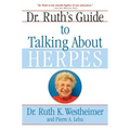 Dr. Ruth's Guide to Talking about Herpes