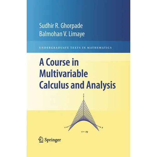 A Course in Multivariable Calculus and Analysis