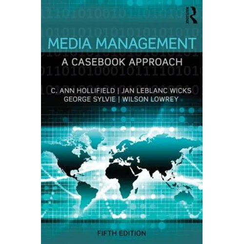 Media Management: A Casebook Approach