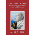 The Stone of Hope: Martin Luther King Memorial and Master Sculptor Lei Yixin