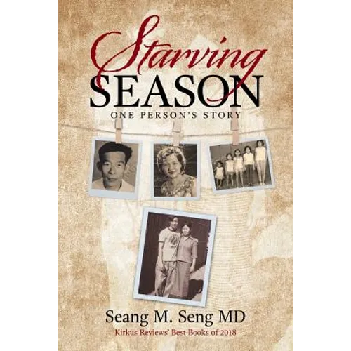 Starving Season: One Person's Story