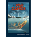 The War Canoe