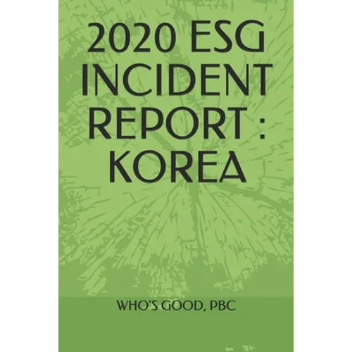2020 Esg Incident Report: Korea
