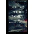 Dealing With Women The Lack of Reason
