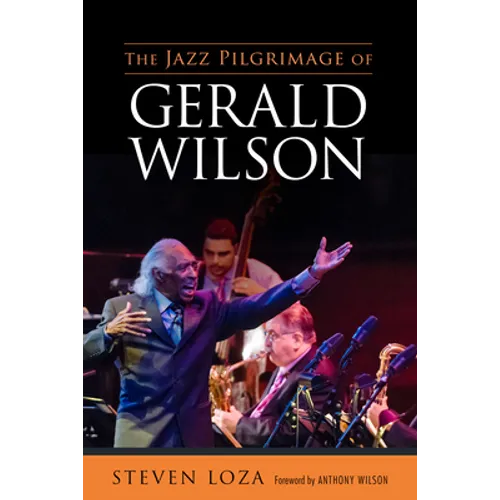 Jazz Pilgrimage of Gerald Wilson