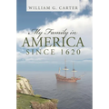 My Family in America since 1620