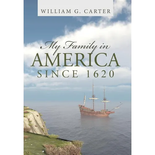 My Family in America since 1620