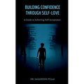 Building Confidence Through Self-Love