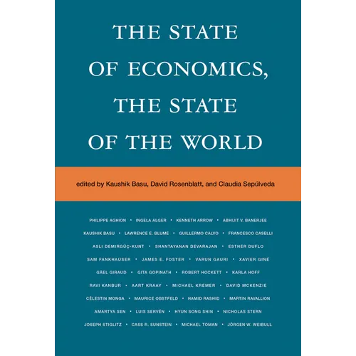 The State of Economics, the State of the World