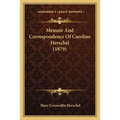 Memoir And Correspondence Of Caroline Herschel (1879)