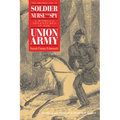 Memoirs of a Soldier, Nurse, and Spy