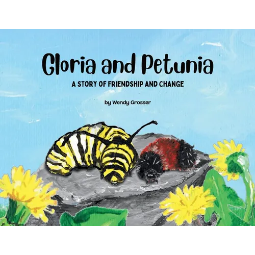 Gloria and Petunia