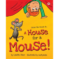 A House for a Mouse: Oscar the Mouse