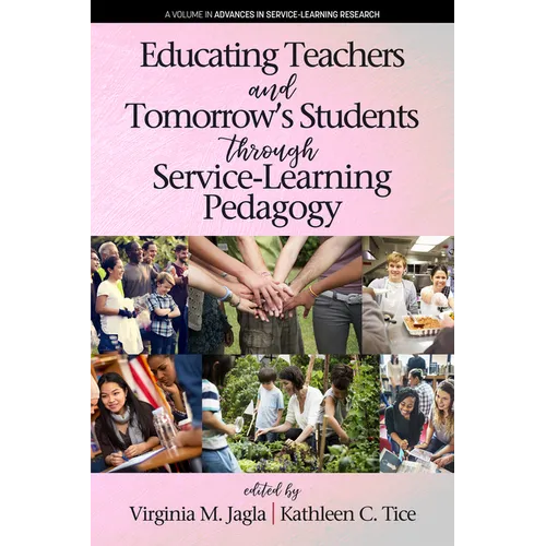 Educating Teachers and Tomorrow's Students Through Service-Learning Pedagogy