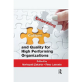 Embedding Culture and Quality for High Performing Organizations