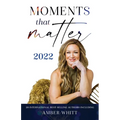 Moments that Matter