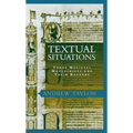 Textual Situations: Three Medieval Manuscripts and Their Readers
