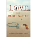 Love and Bloody Feet