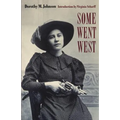 Some Went West