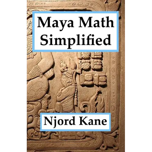 Maya Math Simplified