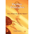 PayDay Principles Does What I Do Really Matter