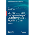 Selected Cases from the Supreme People's Court of the People's Republic of China: Volume 3