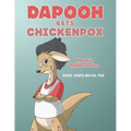 Dapooh Gets Chickenpox: A Rookie Reader Series