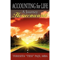 Accounting for Life: A Journey Heavenward