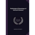 Pathological Physiology of Internal Diseases