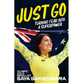 Just Go: Turning Fear Into a Superpower