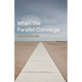 When the Parallel Converge